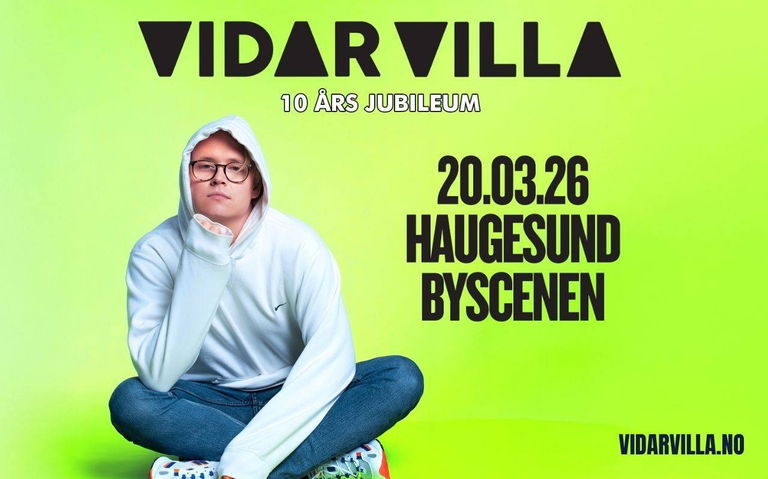 Vidar Villa // Byscenen Haugesund