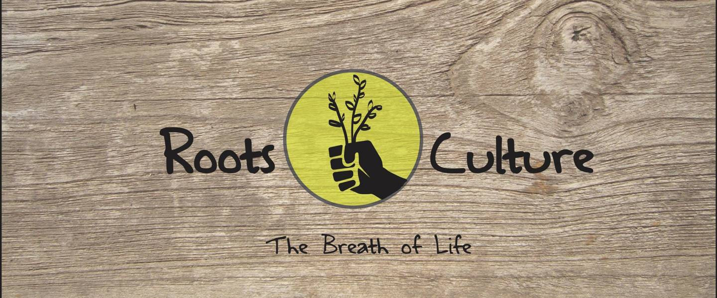 ROOTS & CULTURE