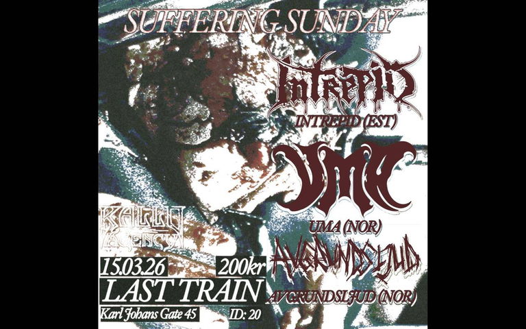 Bilde for arrangement SUFFERING SUNDAY! INTREPID + UMA + AVGRUNDSLJUD!