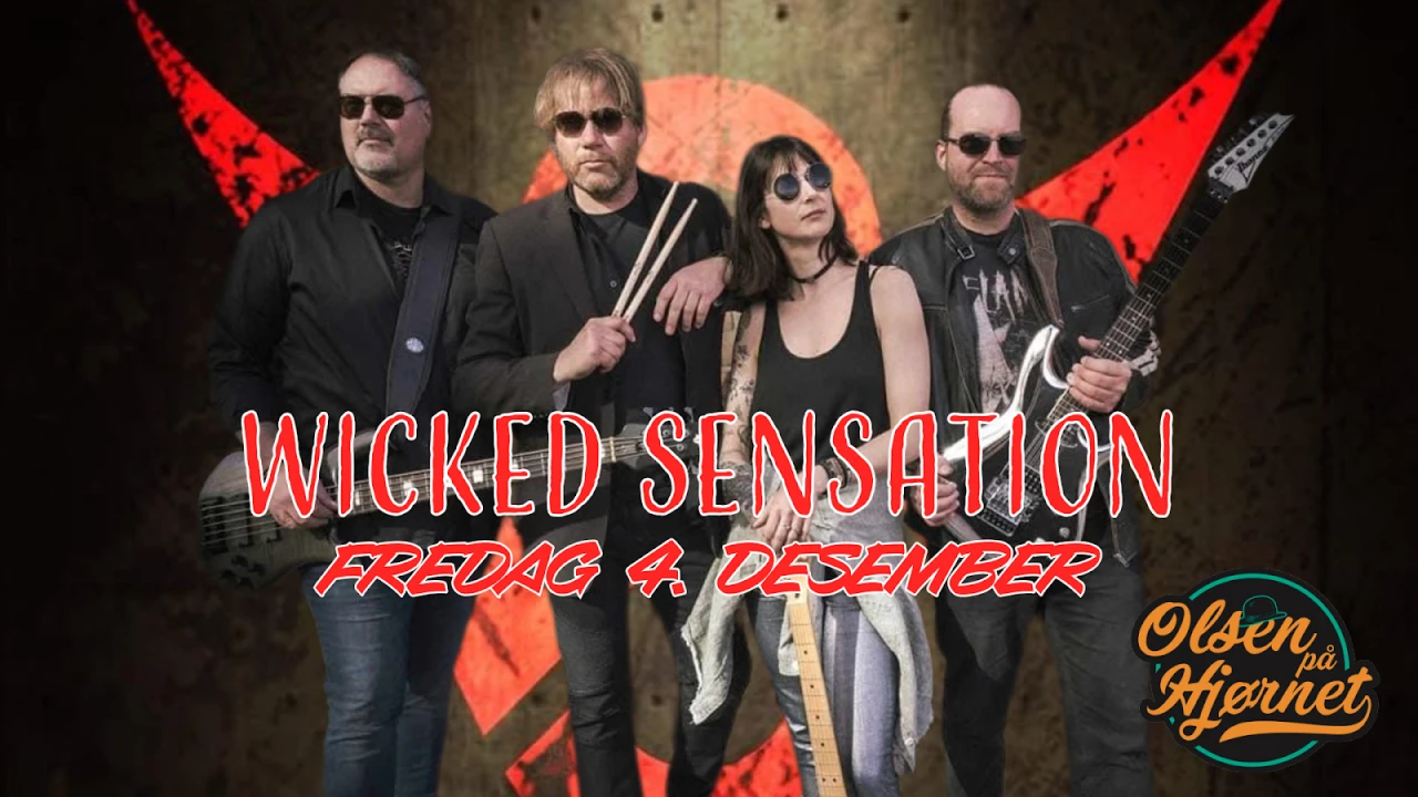 Wicked Sensation // Olsen på Hjørnet