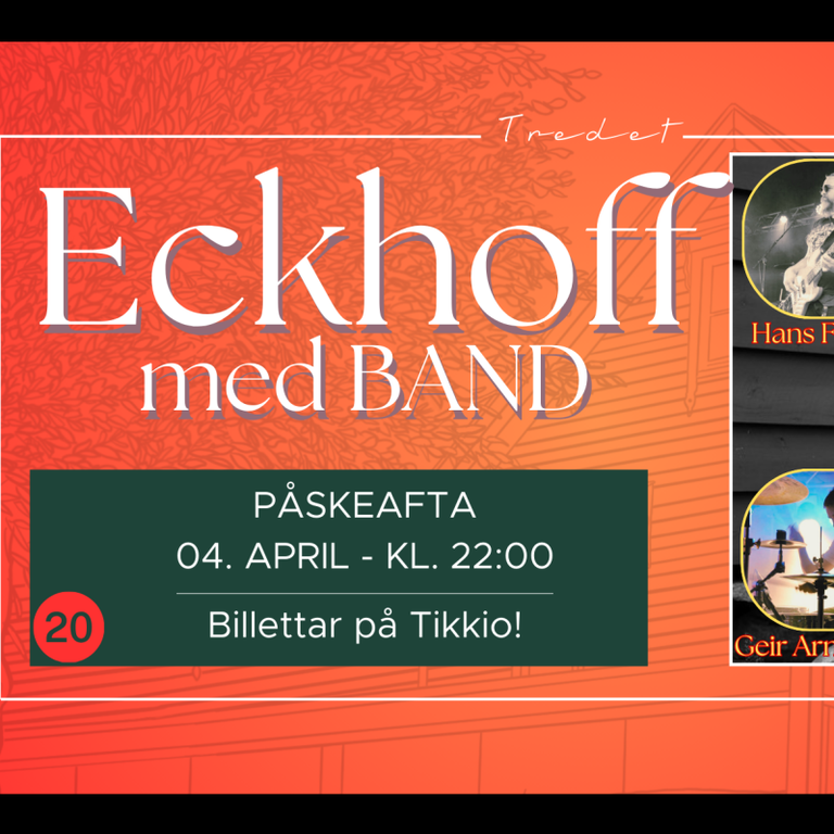 Øystein Eckhoff med BAND! // Tredet