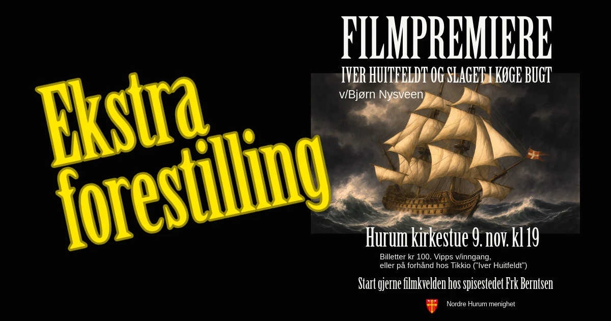 Ekstraforestilling: Iver Huitfeldt og slaget i Køge bugt