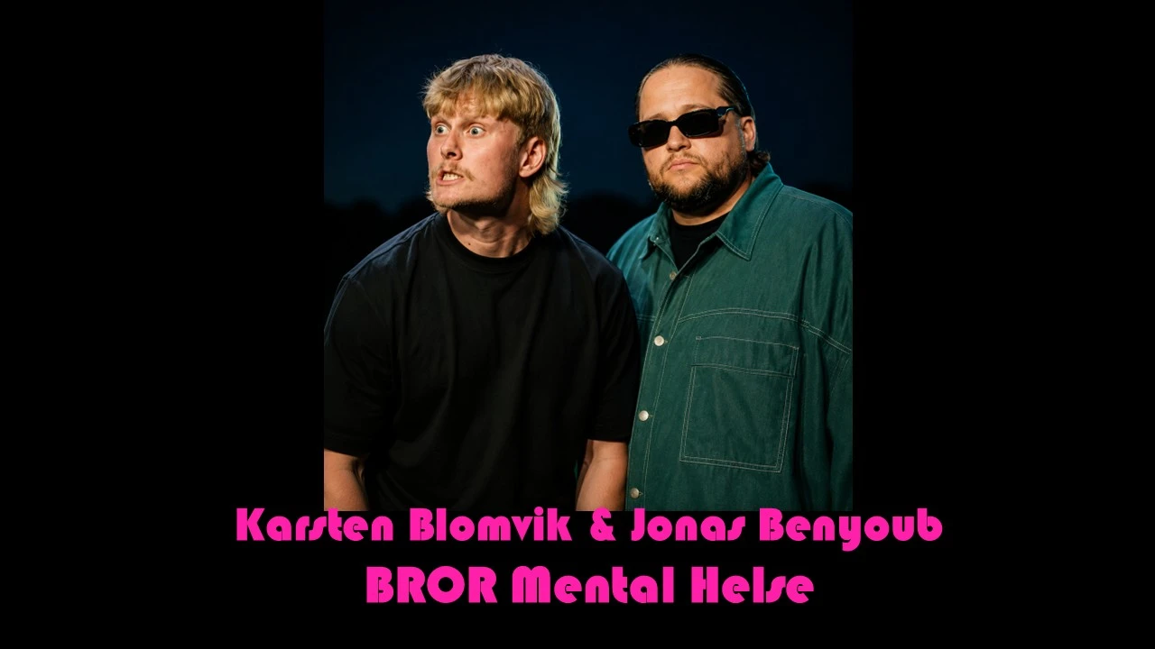 Karsten Blomvik og Jonas Benyoub / BROR Mental helse  // Kulturfabrikken