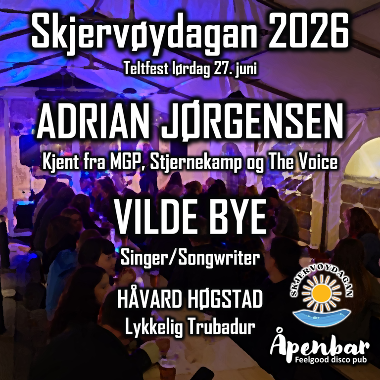 TELTFEST SKJERVØYDAGAN // 27. JUNI 2026 // ÅPENBAR