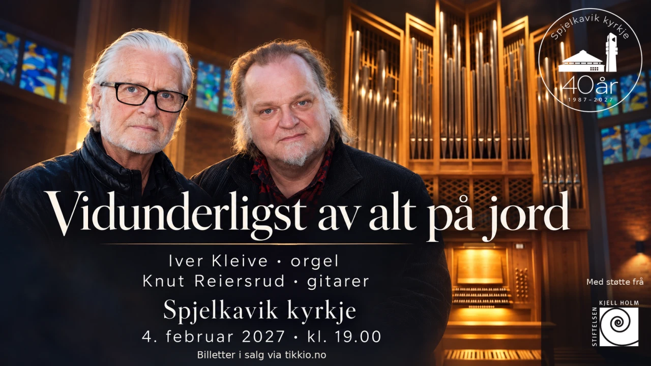 Iver Kleive & Knut Reiersrud - “Vidunderligst av alt på jord”