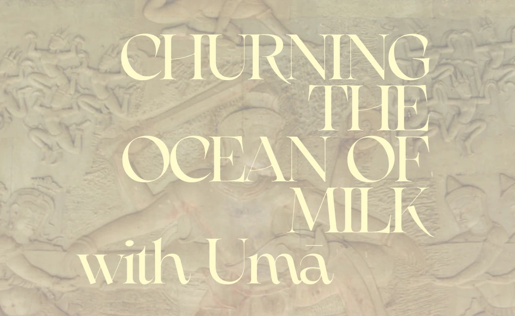 Churning the Ocean of Milk with Umā