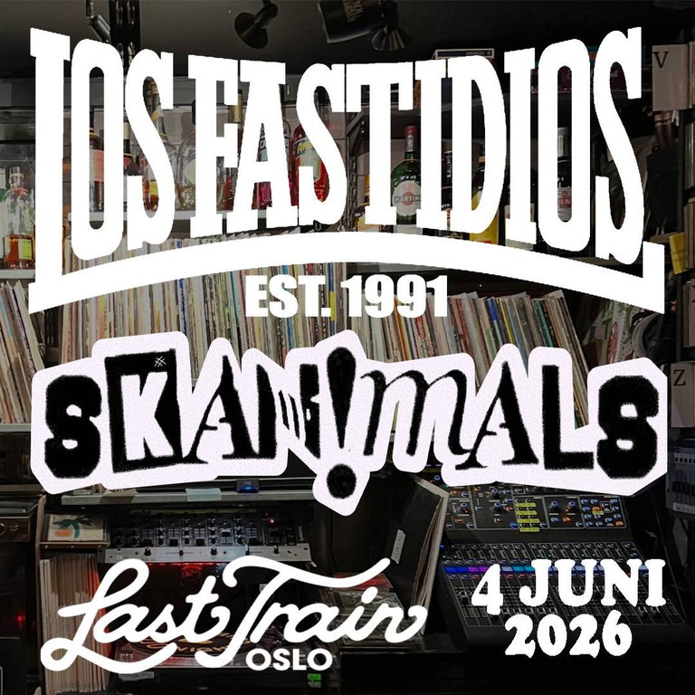 Los Fastidios + Skanimals på Last Train