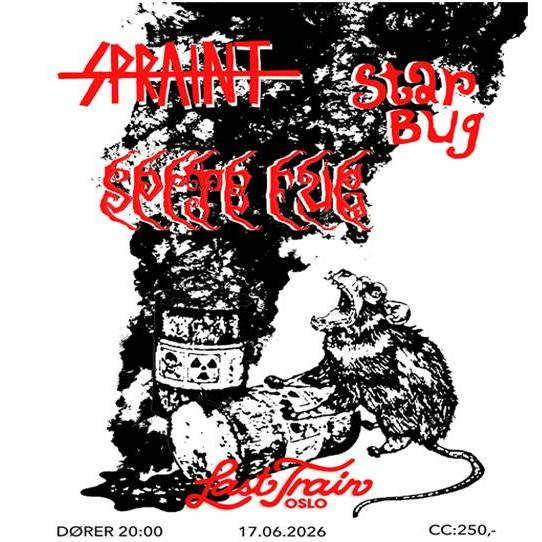 STAR BUG / SPITE FUG / SPRAINT