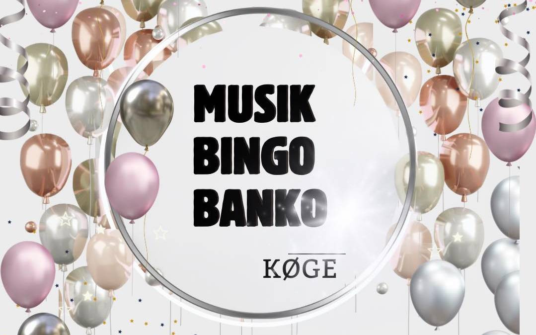 Musik Bingo Banko – Påskefest i Køge! 🤩