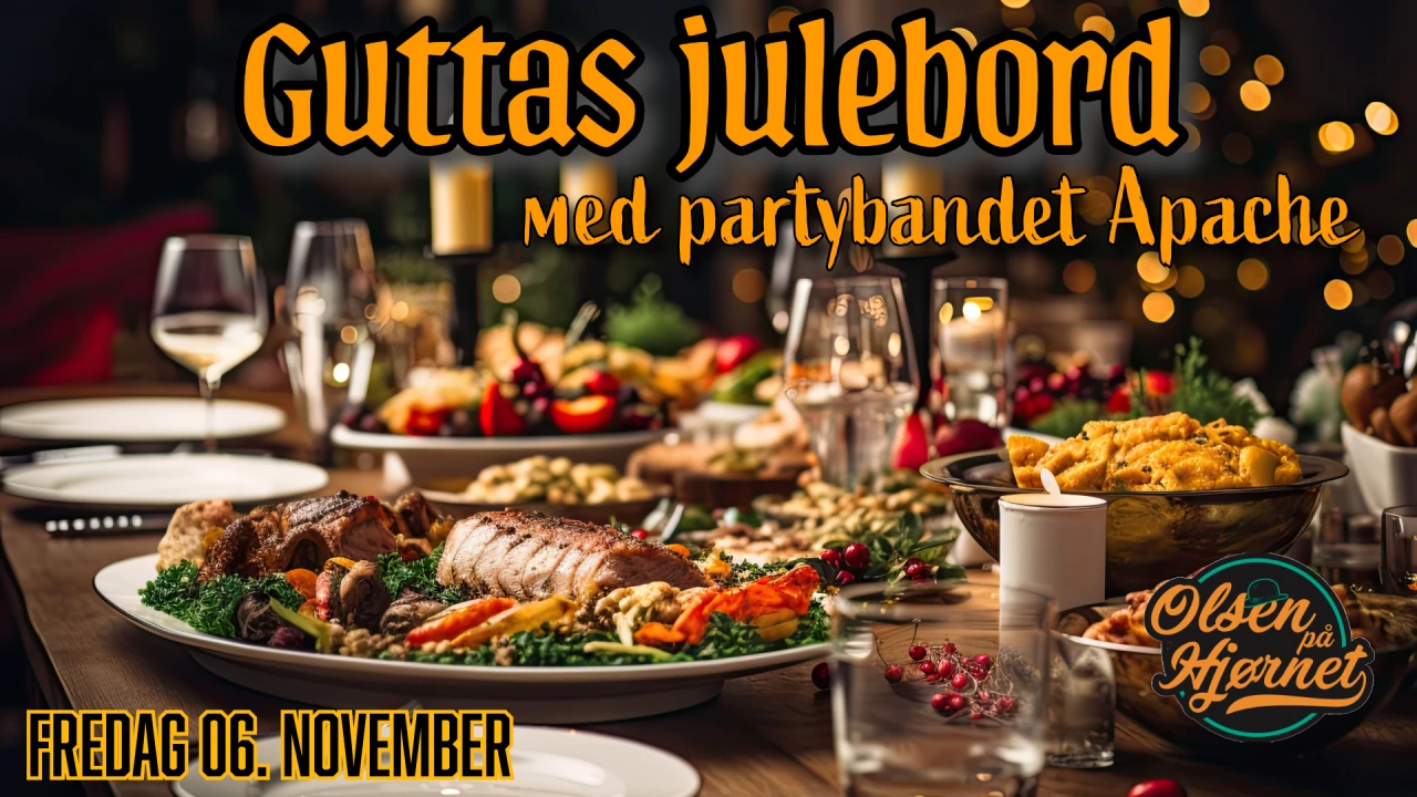 Guttas julebord med Apache // Olsen på Hjørnet