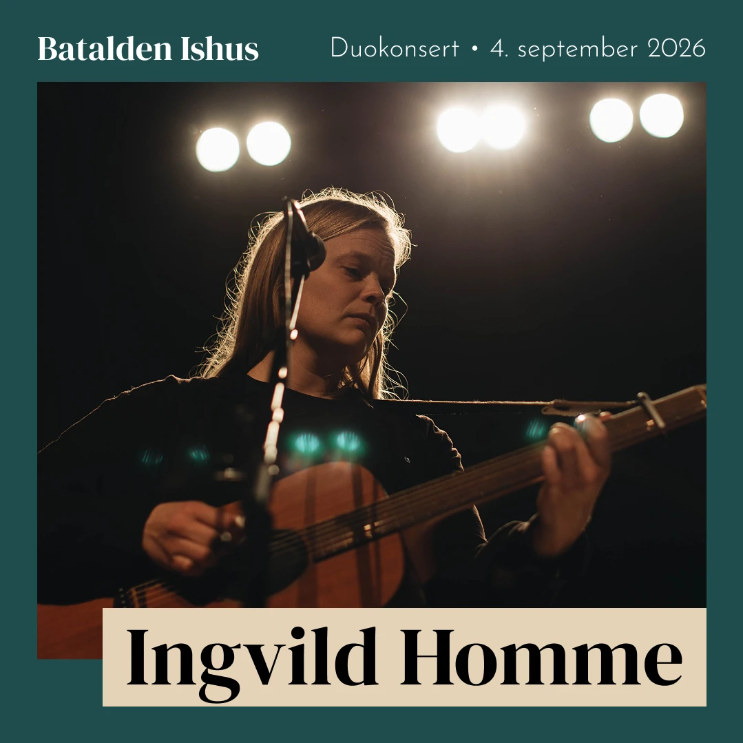 INGVILD HOMME - Duokonsert på Batalden Ishus