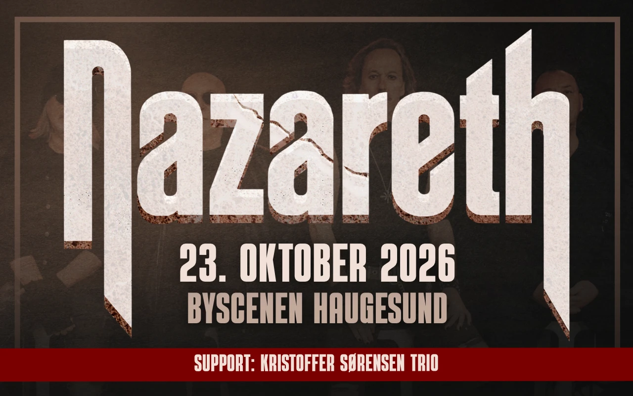 Nazareth // Byscenen Haugesund
