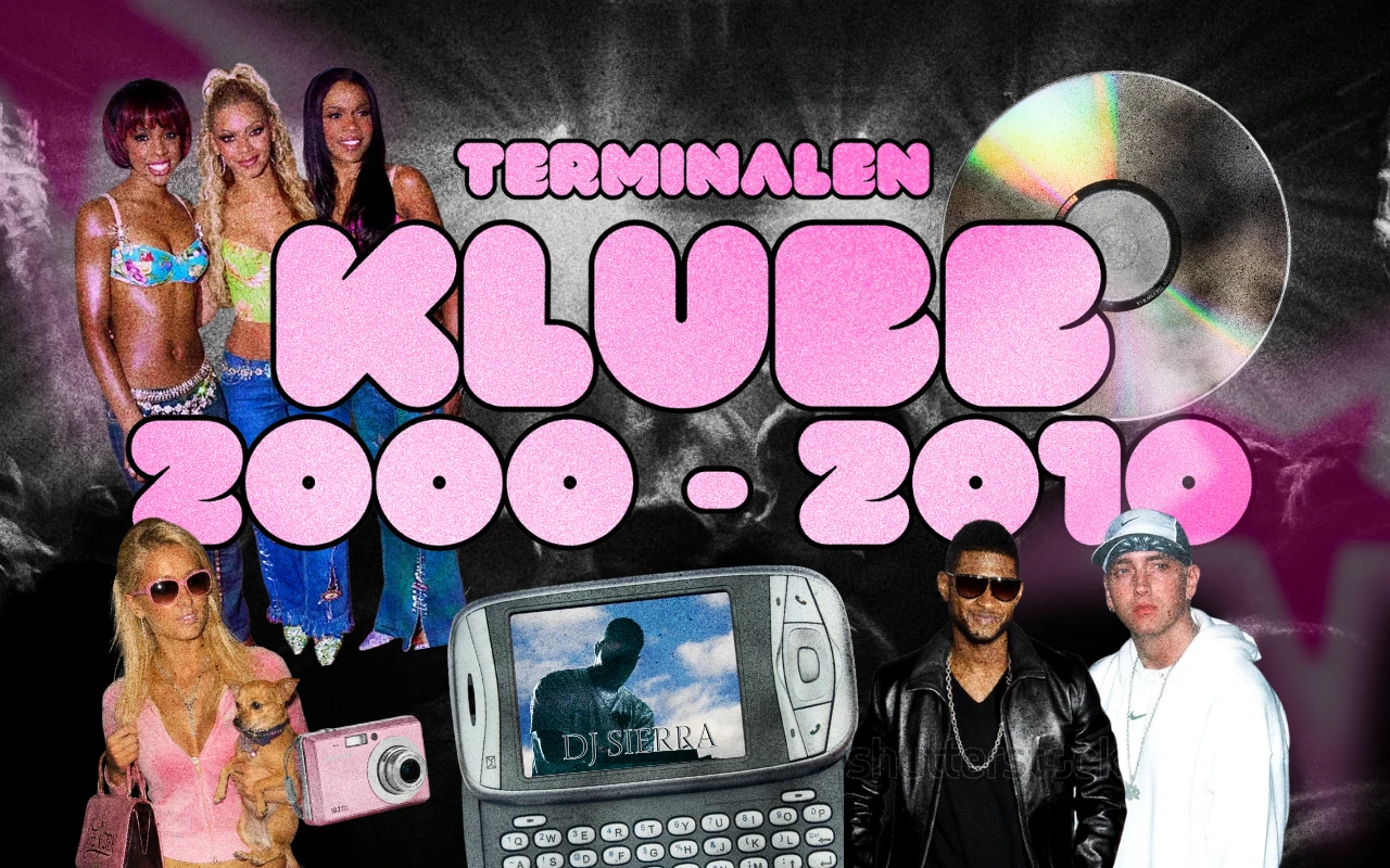 KLUBB 2000’s | DJ Sierra // Terminalen