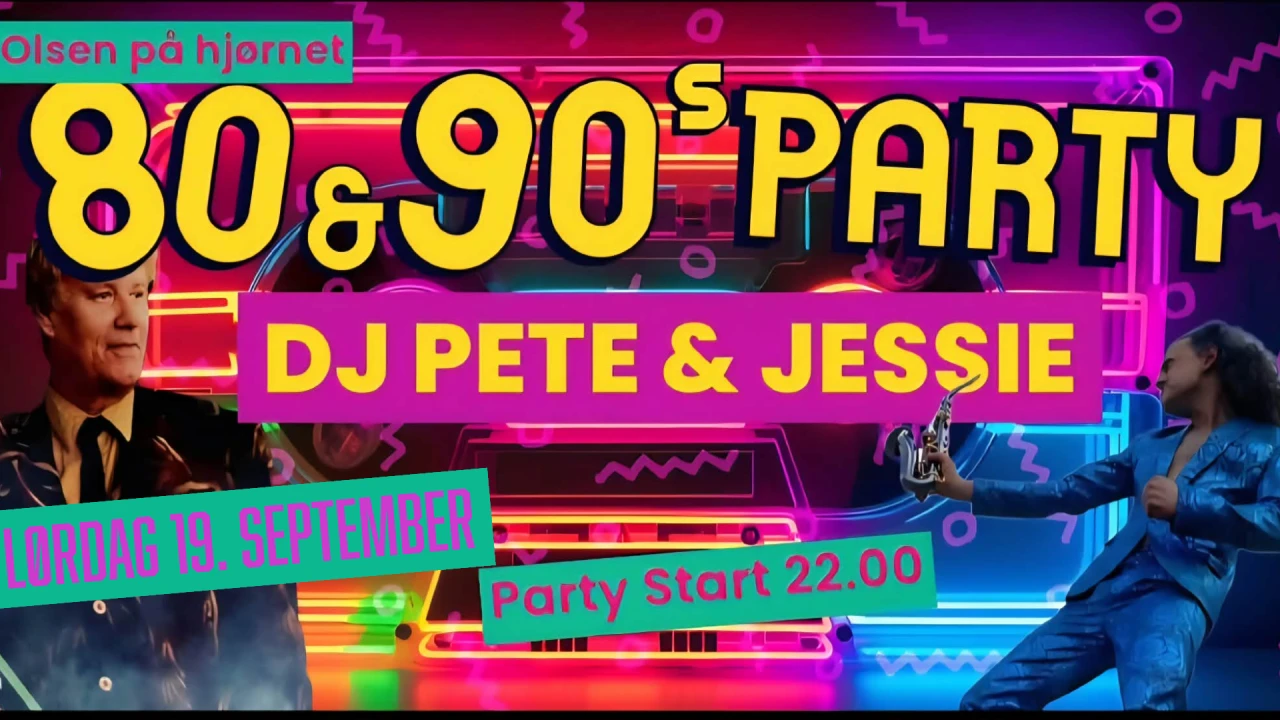 80 & 90s party med DJ Pete og Jessie // Olsen på Hjørnet