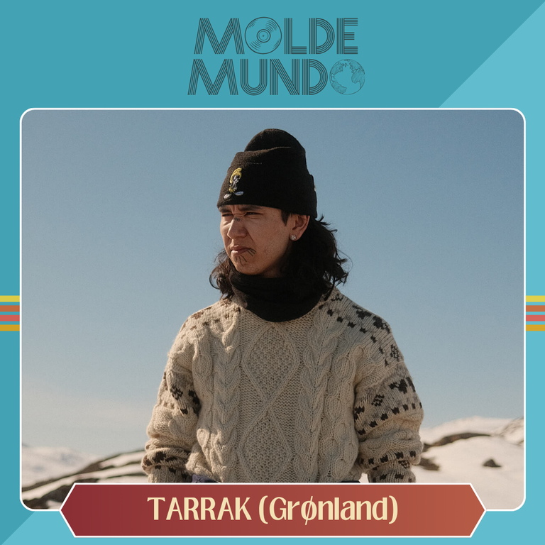 Molde Mundo 2026: Tarrak (Grønland)