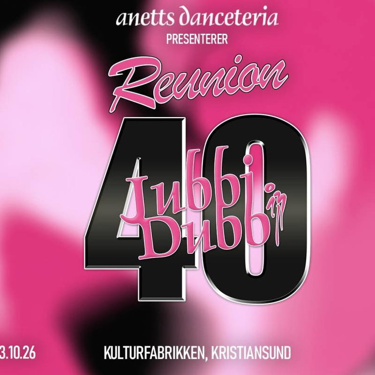 Jubbi Dubbi 40 / Anetts Danceteria 2026 // Kulturfabrikken