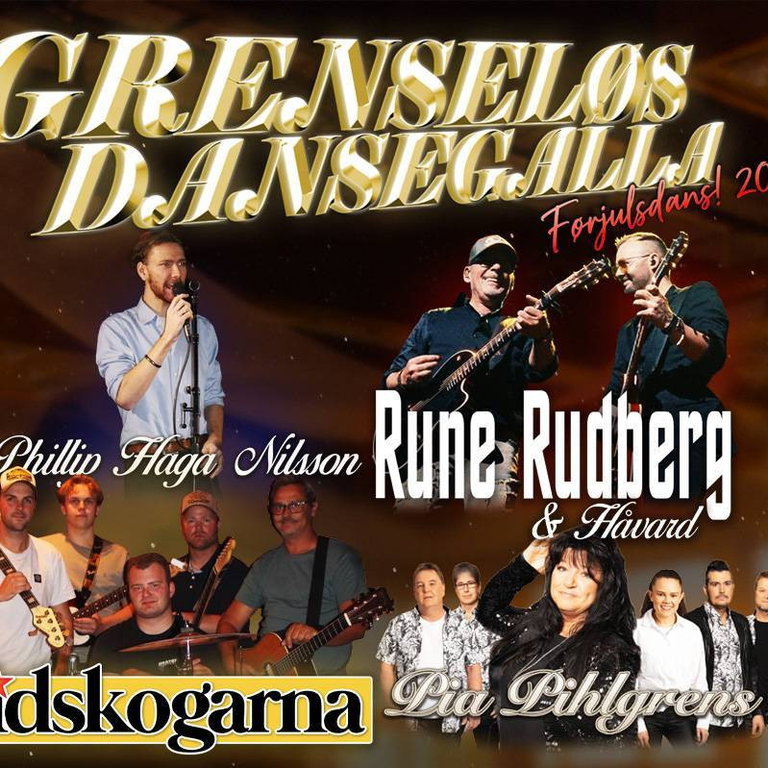 GRENSELØS DANSEGALLA - Førjulsdans 2026. Rune Rudberg Duo, Pia Pihlgrens, Eidskogarna og fler!