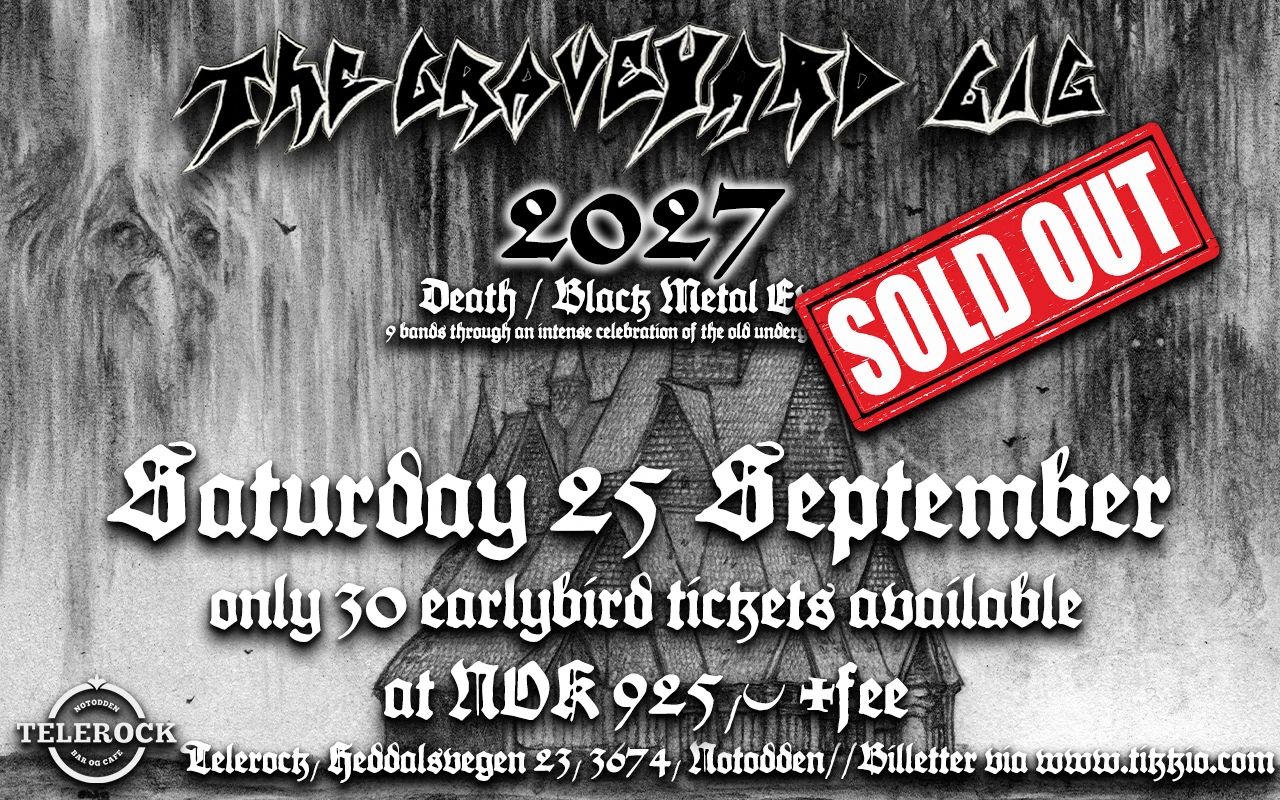THE GRAVEYARD GIG FESTIVAL 2027 "earlybird tickets"