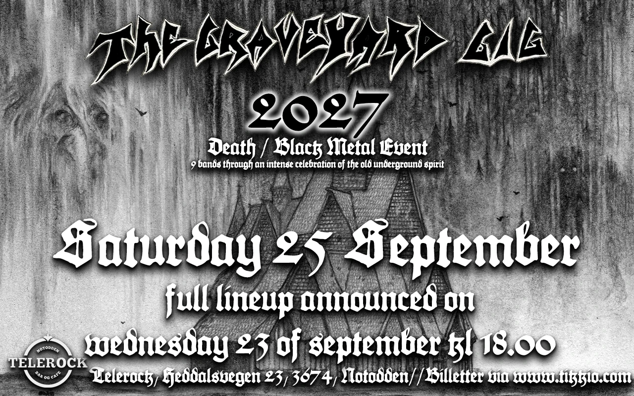 THE GRAVEYARD GIG FESTIVAL 2027