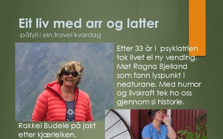 Eit liv med arr og latter- påfyll i ein travel kvardag