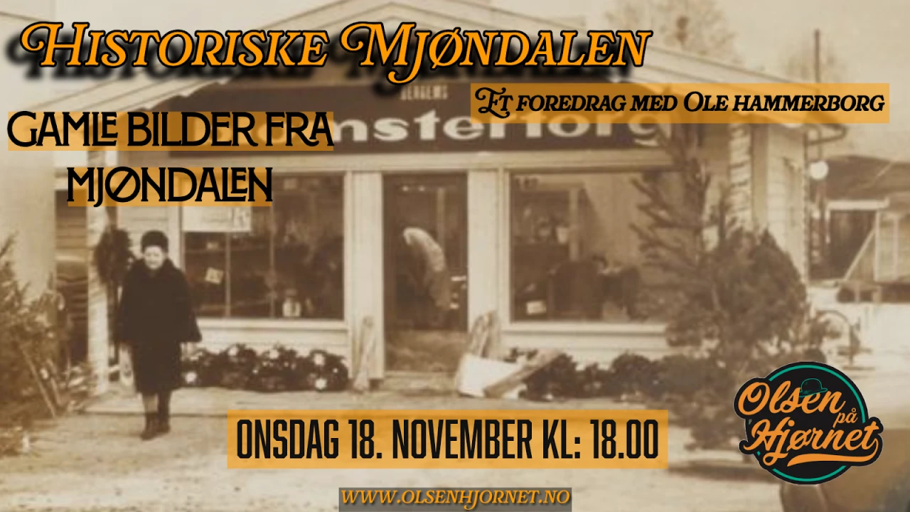 Historiske Mjøndalen / Gamle fotografier fra Mjøndalen // Olsen på Hjørnet