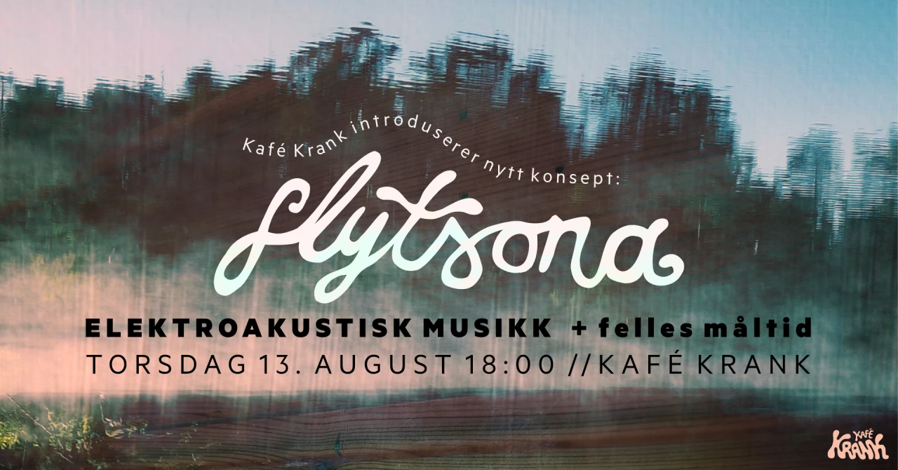 «Flytsona» på Kafé Krank