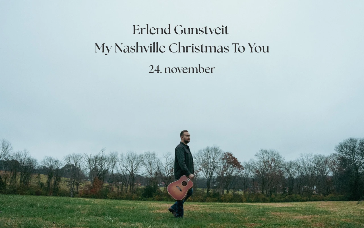 Erlend Gunstveit - My Nashville Christmas To You