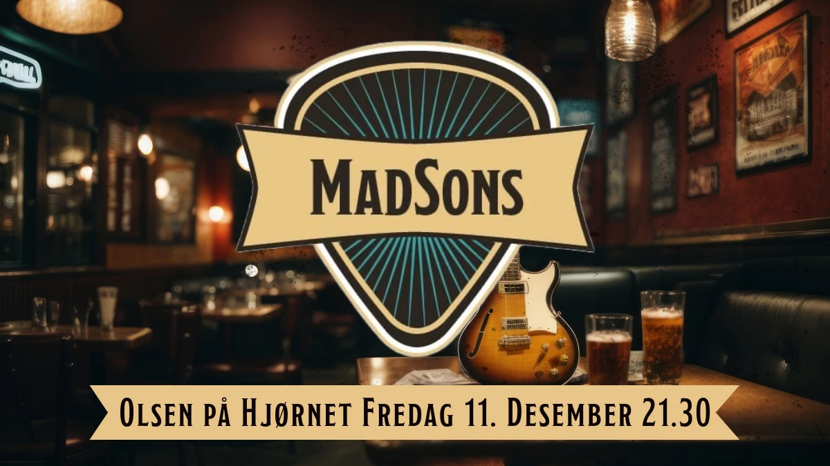 Mad Sons // Olsen på Hjørnet