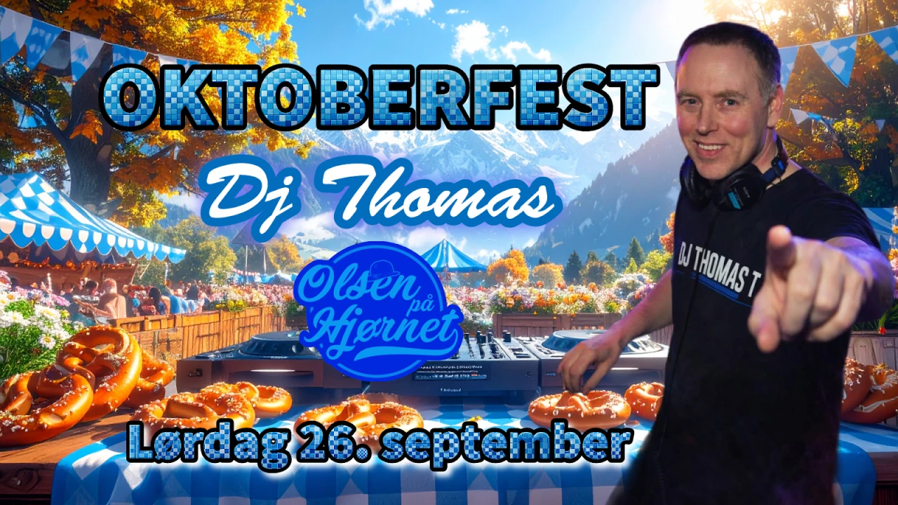 Oktoberfest med Dj Thomas // Olsen på Hjørnet
