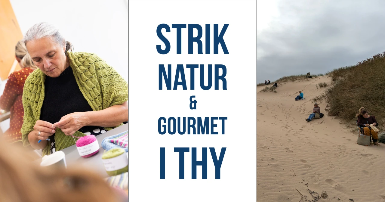 WEEKENDOPHOLD: STRIK, NATUR & GOURMET I THY