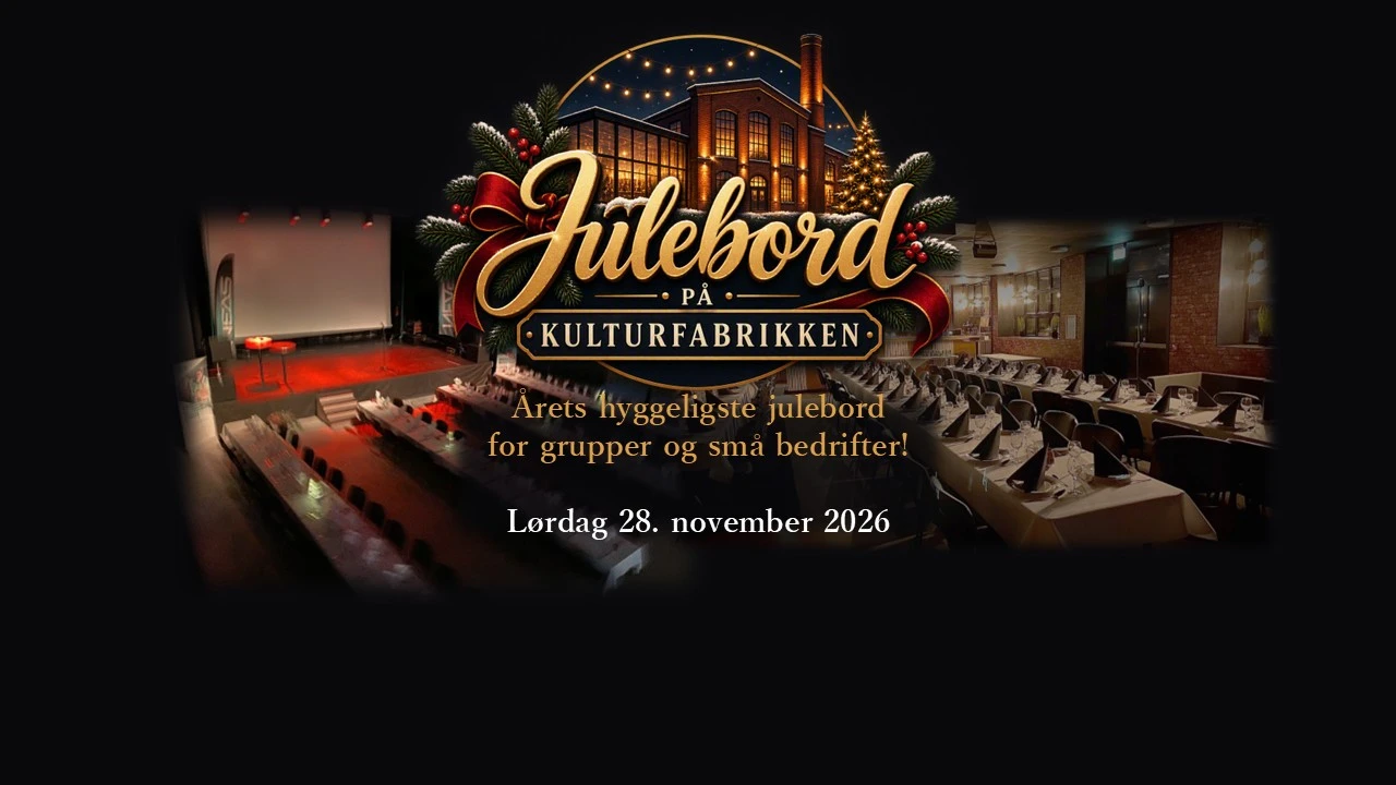 Julebord på Kulturfabrikken