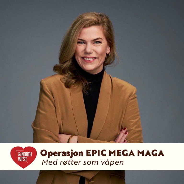 Operasjon Epic MEGA MAGA – med røtter som våpen