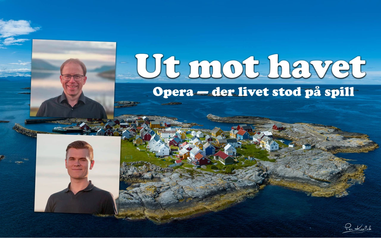 UT MOT HAVET - OPERA PÅ GRIP