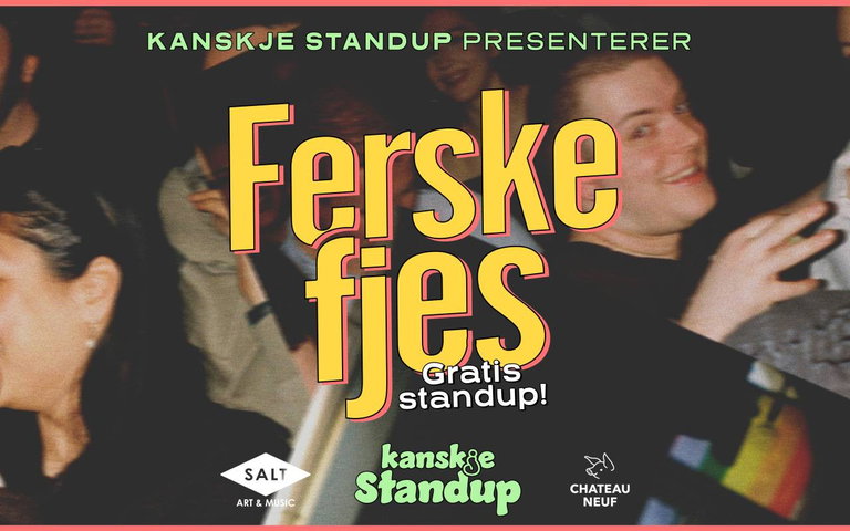 Kanskje Standup presenterer: Ferske Fjes