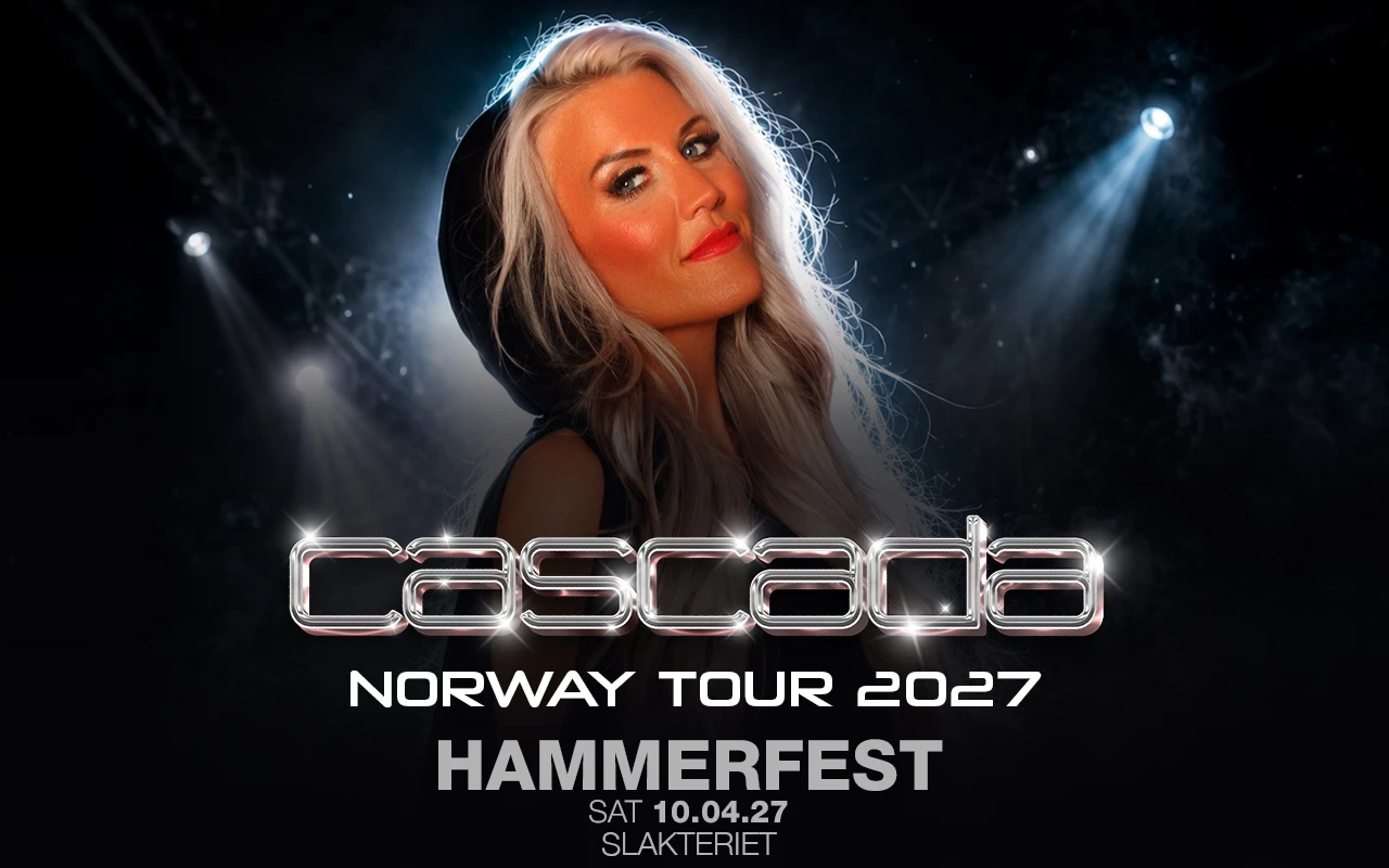 Cascada | Norway Tour 2027 // Slakteriet