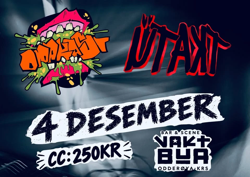 Oppkast + Ütakt (PØNK) // Vaktbua
