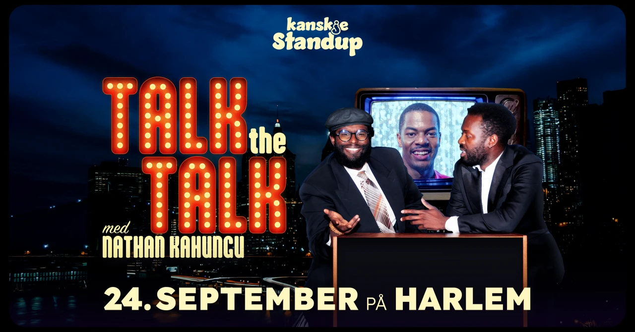 Kanskje Standup presenterer: Talk the Talk med Nate Kahungu