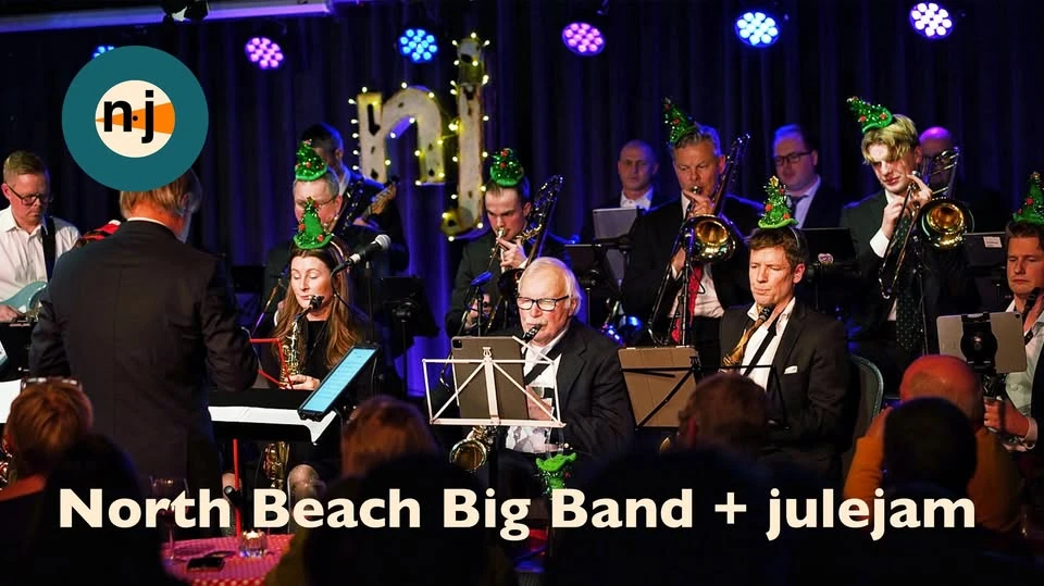 Nordstrand Jazzklubb presenterer North Beach Big Band XXXMAS + julejam