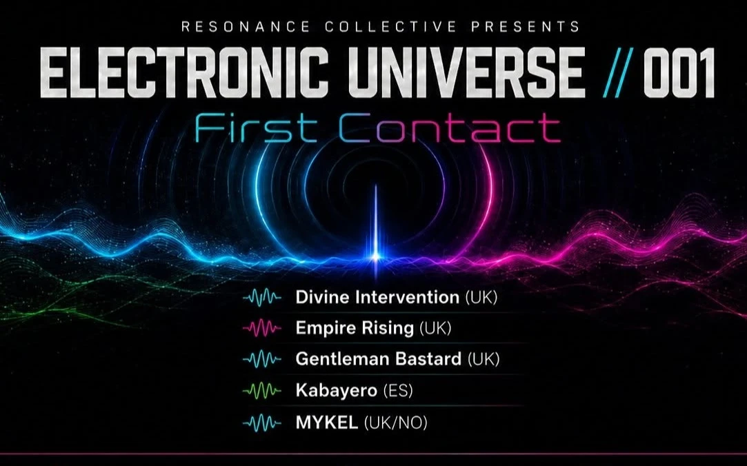 ELECTRONIC UNIVERSE // 001 First Contact