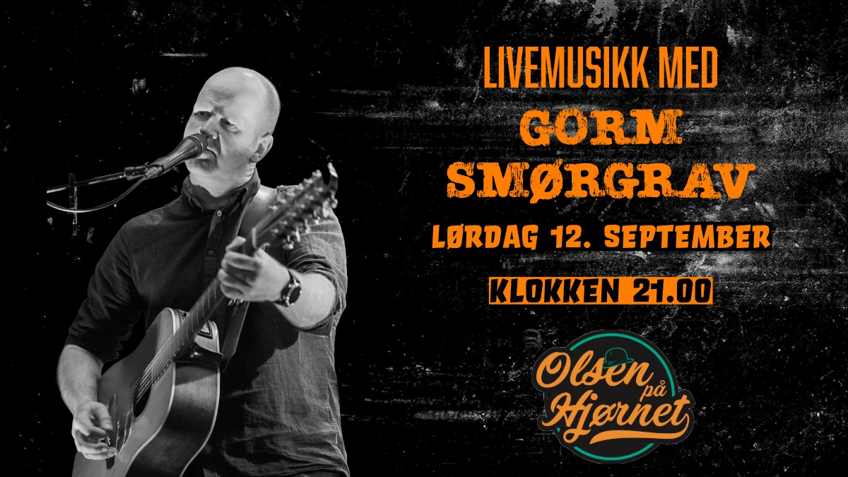 Gorm Smørgrav // Olsen på Hjørnet