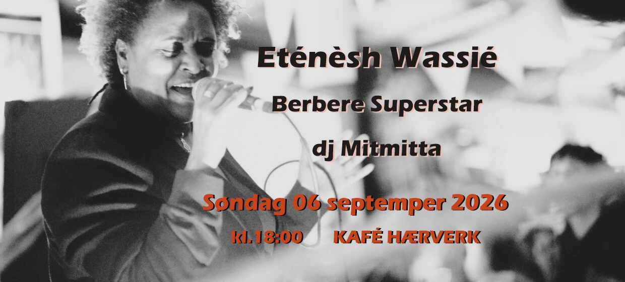 Eténèsh Wassié //Berbere Superstar// dj Mitmitta