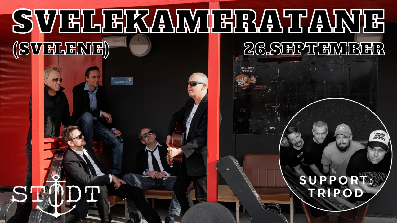 SVELEKAMERATANE + SUPPORT: TRIPOD // 26.09 // STØDT BAR & SCENE