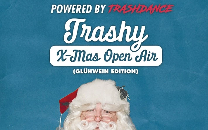 Trashy X-MAS Open Air 2026